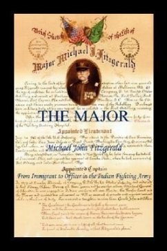 The Major - Michael John Fitzgerald - From Immigrant to Officer in the Indian Fighting Army - Fitzgerald, Ellen