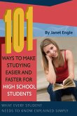 101 Ways to Make Studying Easier and Faster For High School Students