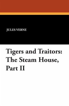 Tigers and Traitors - Verne, Jules