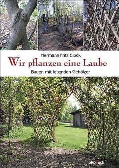 Wir pflanzen eine Laube - Block, Hermann Fritz