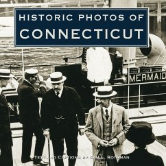 Historic Photos of Connecticut - Rothman, Sam L.