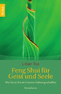 Feng Shui für Geist und Seele - Too, Lillian