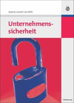 Unternehmenssicherheit - Gundel,, Stephan;Mülli, Lars