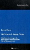 Skill Premia & Supply Chains