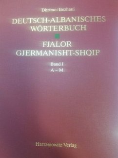 Deutsch-Albanisches Wörterbuch /Fjalor Gjermanisht-Shqip - Dhrimo, Ali;Bezhani, Hamlet