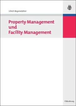 Property Management und Facility Management - Bogenstätter, Ulrich