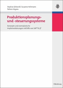 Produktionsplanungs- und -steuerungssysteme - Zelewski, Stephan;Hohmann, Susanne;Hügens, Torben