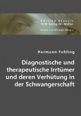 Diagnostische und therapeutische Irrtümer und deren Verhütung in der Schwangerschaft