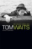 Die vielen Leben des Tom Waits