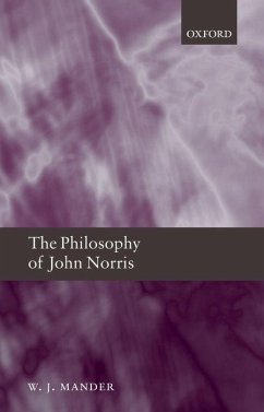 The Philosophy of John Norris - Mander, W J