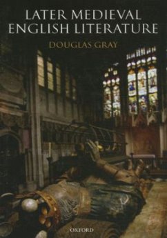 Later Medieval English Literature - Gray, Douglas