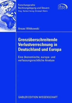 Grenzüberschreitende Verlustverrechnung in Deutschland und Europa - Wittkowski, Ansas