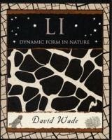 Li: Dynamic Form in Nature - Wade, David