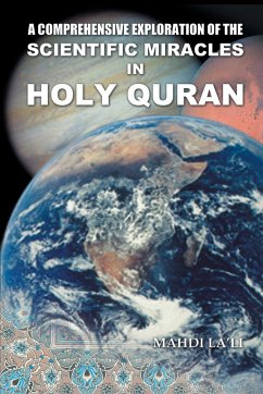 A Comprehensive Exploration of the Scientific Miracles in Holy Quran - La'li, Mahdi