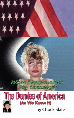 The Demise of America - Slate, Chuck
