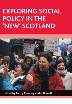 Exploring social policy in the 'new' Scotland - Mooney, Gerry / Scott, Gill (eds.)