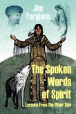 The Spoken Words of Spirit