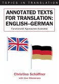 Annotated Texts for Translation: English-German, Functionalist Approaches Illustrated