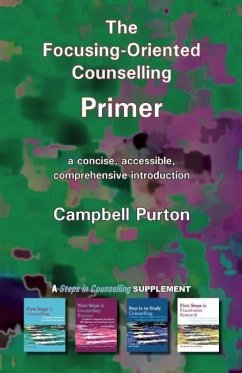 The Focusing-Oriented Counselling Primer - Purton, Campbell