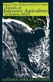 Islands of Intensive Agriculture in Eastern Africa Islands of Intensive Agriculture in Eastern Africa