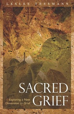 Sacred Grief - Tessmann, Leslee