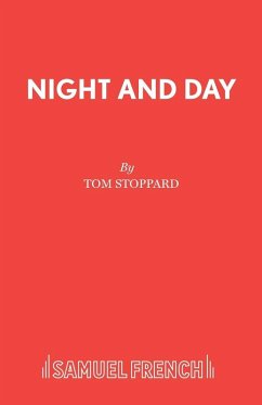 Night and Day - Stoppard, Tom Night and Day - Stoppard, Tom