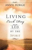 Living Each Day Led by the Spirit