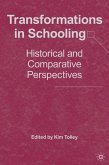 Transformations in Schooling: Historical and Comparative Perspectives
