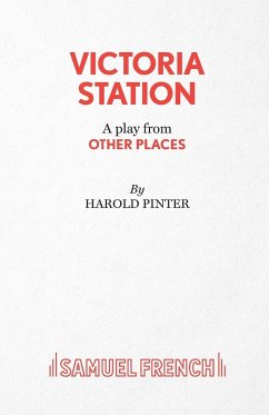 Victoria Station - A Play - Pinter, Harold