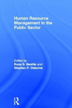 Human Resource Management in the Public Sector - Beattie, Rona S / Osborne, Stephen P (eds.)
