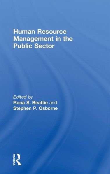 Human Resource Management in the Public Sector Human Resource Management in the Public Sector