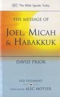 The Message of Joel, Micah and Habakkuk - Prior, David