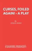 Curses, Foiled Again! - A Play