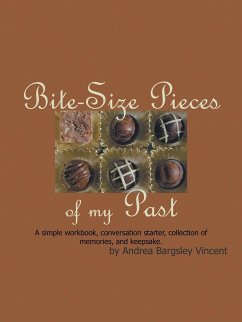 Bite-Size Pieces of My Past - Vincent, Andrea Bargsley