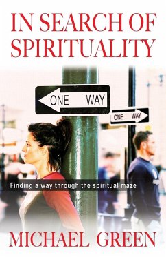 In Search of Spirituality - Green, Michael