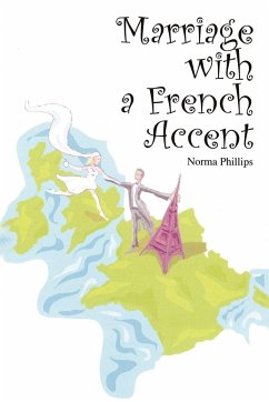 Marriage with a French Accent - Phillips, Norma