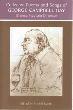 George Campbell Hay (Deòrsa Mac Iain Dheòrsa) - Collected Poems and Songs - Hay, George Campbell