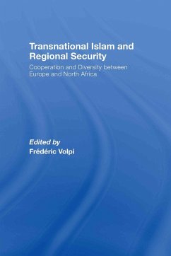 Transnational Islam and Regional Security - Volpi, Frederic (ed.)
