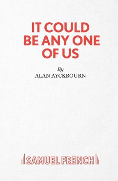 It Could Be Any One of Us - Ayckbourn, Alan