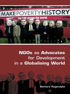 NGOs as Advocates for Development in a Globalising World - Rugendyke, Barbara (ed.)