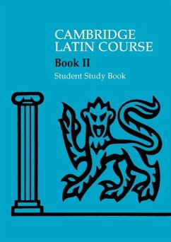 Cambridge Latin Course 2 - Cambridge School Classics Project