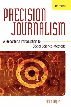 Precision Journalism - Meyer, Philip