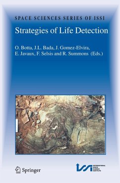 Strategies of Life Detection - Botta, O. / Bada, J.L. / Gomez-Elvira, J. / Javaux, E. / Selsis, F. / Summons, R. (eds.)