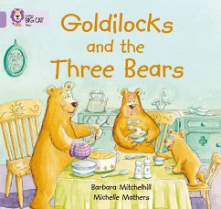 Goldilocks and the Three Bears - Mitchelhill, Barbara