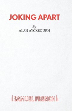 Joking Apart - A Play - Ayckbourn, Alan