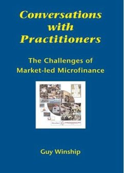Conversations with Practitioners: The Challenges of Market-Led Microfinance