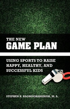 The New Game Plan - Stephen, R. Raghoobarsingh M. a.; Raghoobarsingh, Stephen R.