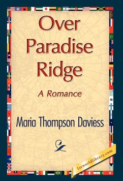 Over Paradise Ridge - Daviess, Maria Thompson