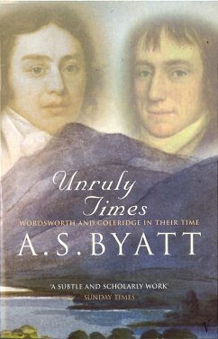 Unruly Times - Byatt, A S