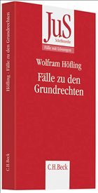 Fälle zum Staatsorganisationsrecht - Höfling, Wolfram
